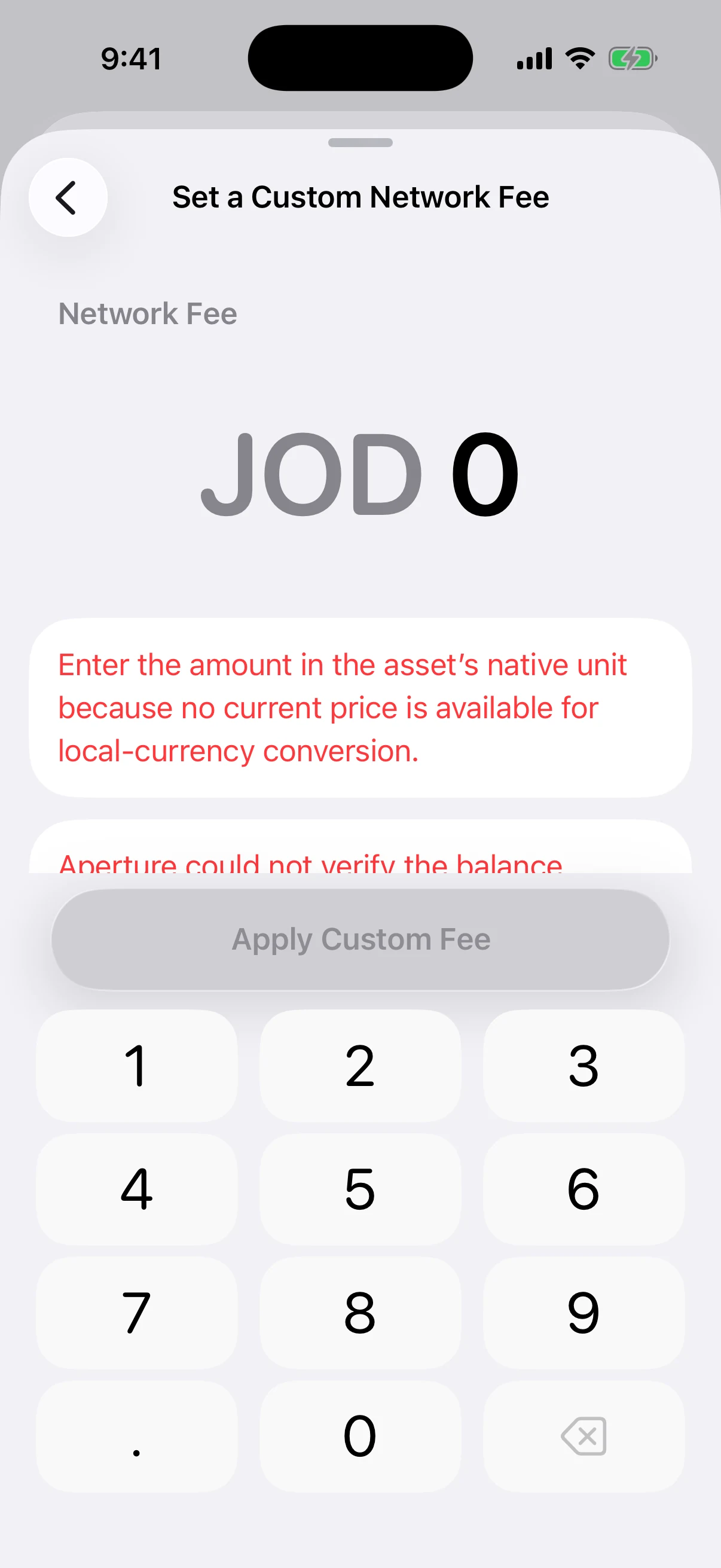 Real Aperture Custom Network Fee screen explicitly reporting unavailable live price and balance verification instead of inventing a quote
